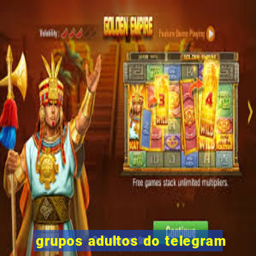 grupos adultos do telegram